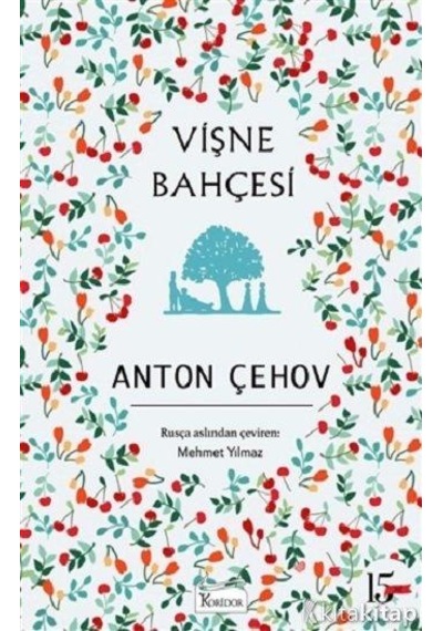 Vişne Bahçesi - Bez Ciltli - Anton Pavloviç Çehov - Koridor Yayıncılık
