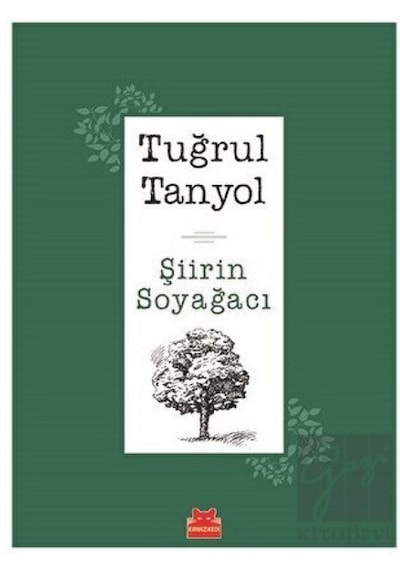 Şiirin Soyağacı - Tuğrul Tanyol - Kırmızı Kedi