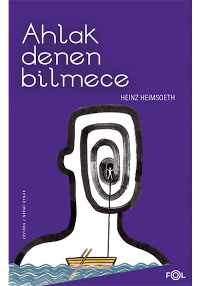 Ahlak Denen Bilmece - Heinz Heimsoeth - Fol Kitap