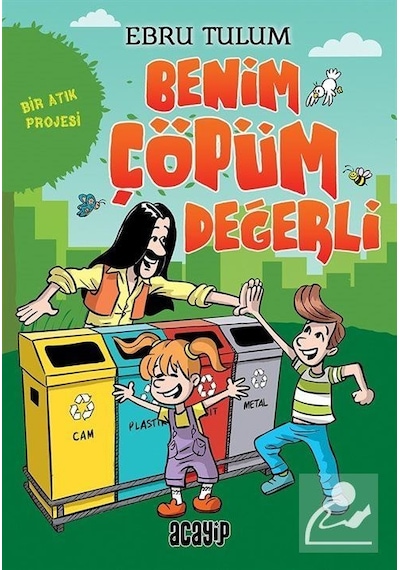 Mercankitap Benim Çöpüm Değerli / Ebru Tulum