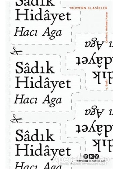 Hacı Aga - Sadık Hidayet - Yapı Kredi Yayınları