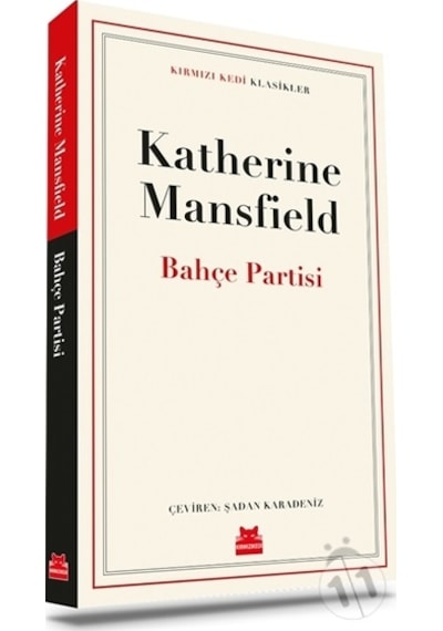 Bahçe Partisi - Kırmızı Kedi Klasikler - Katherine Mansfield - Kırmızı Kedi