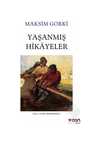 Yaşanmış Hikayeler/Maksim Gorki