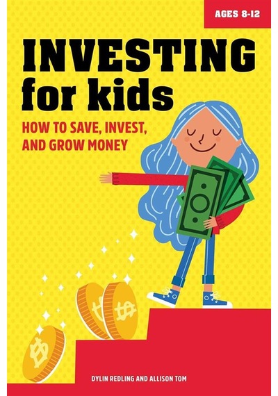 Investing For Kids How To Save, Invest And Grow Money