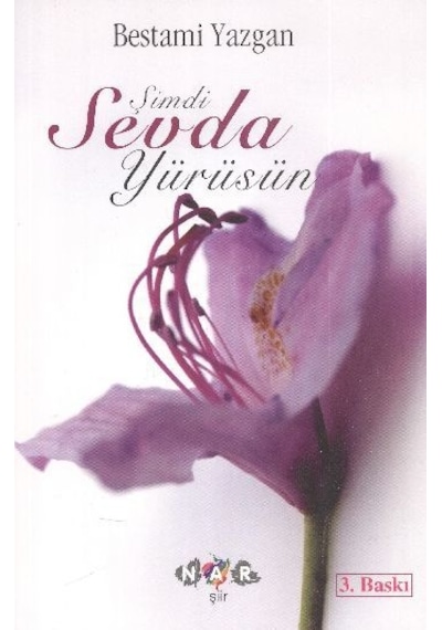 Şimdi Sevda Yürüsün - Bestami Yazgan - Nar Genç
