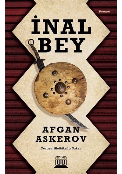 İnal Bey - Afgan Askerov - Anatolia Kültür