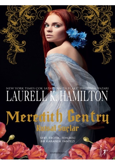 Meredith Gentry-Kutsal Suçlar - Laurell K. Hamilton - Artemis Yayınları