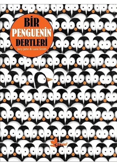 Bir Penguenin Dertleri - Lane Smith -  Jory John - Çınar Yayınları