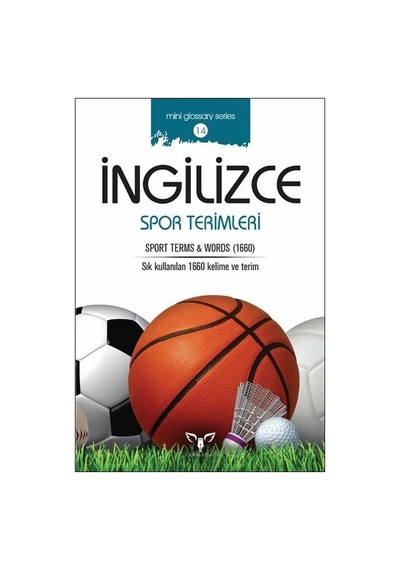İngilizce Spor Terimleri-Mini Glossary Series 14 - Mahmut Sami Akgün - Armada