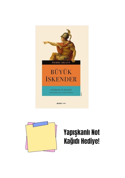 Büyük İskender Fetihler Ve Siyaset + Yapışkanlı Not Kağıdı