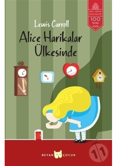 Alice Harikalar Ülkesinde - Lewis Carroll - Beyan Yayınları