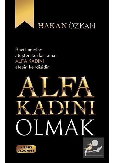Alfa Kadını Olmak / Hakan Özkan