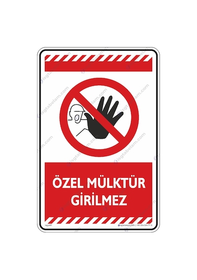 Özel Mülktür Girilmez