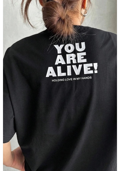 You Are Alive T-shirt - Siyah Baskılı Oversize Bisiklet Yaka Kısa Kol SIYAH