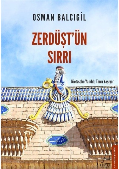 Zerdüşt'Ün Sırrı / Osman Balcıgil