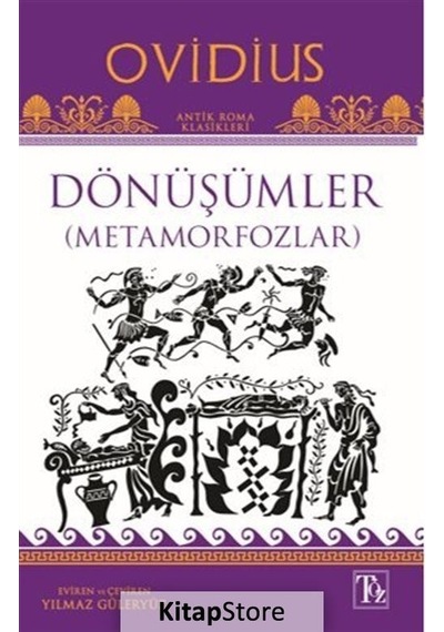 Dönüşümler Metamorfozlar / Publius Ovidius Naso Ovide