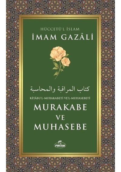 Murakabe ve Muhasebe - İmam Gazali - Ravza Yayınları