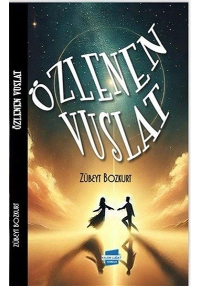 Özlenen Vuslat / Zübeyt Bozkurt