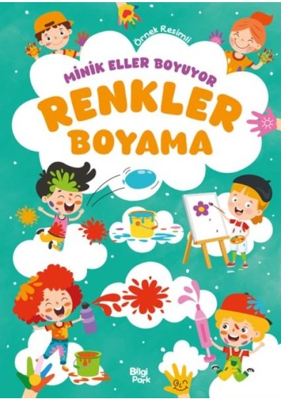 Minik Eller Boyuyor Renkler Boyama Kitabı Örnek Resimli - Yqbx-714363