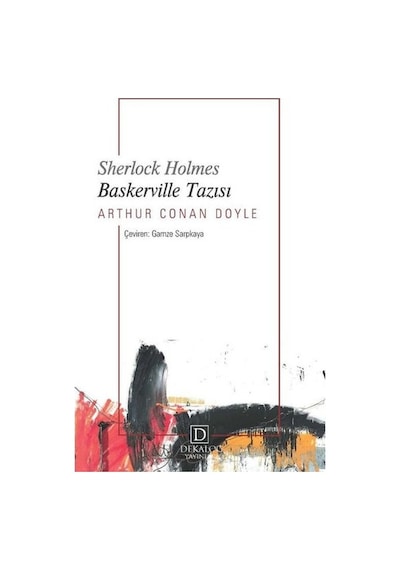 Sherlock Holmes - Baskerville Tazısı - Arthur Conan Doyle - Dekalog Yayınları
