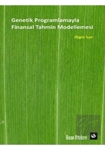Genetik Programlamayla Finansal Tahmin Modellemesi