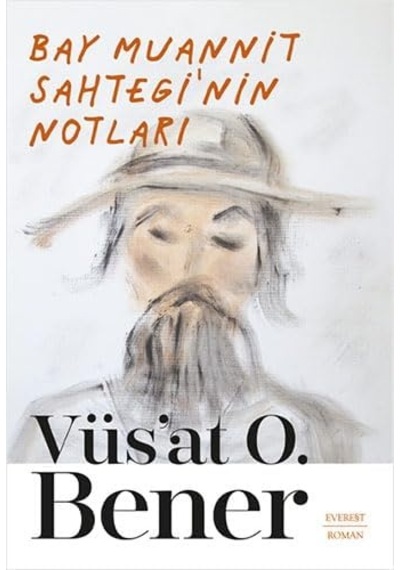 Bay Muannit Sahtegi&apos Nin Notları