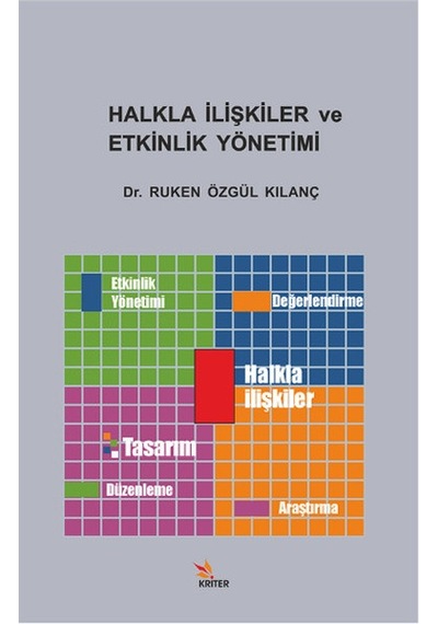 Halkla İlişkiler ve Etkinlik Yönetimi - Ruken Özgül Kılanç - Kriter