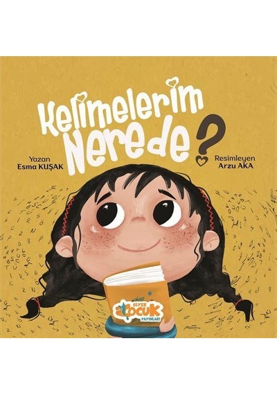 Kelimelerim Nerede / Esma Kuşak