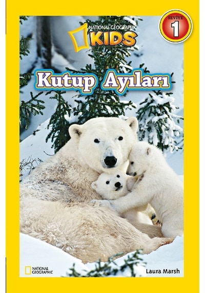 National Geographic Kids Kutup Ayıları Laura Marsh Beta Kıds