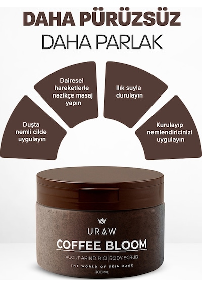 Uraw Coffee Bloom Arındırıcı Body Scrub 200 ML