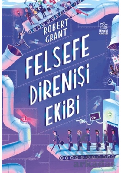 Felsefe Direnişi Ekibi Ciltli İthaki Çocuk Yayınları