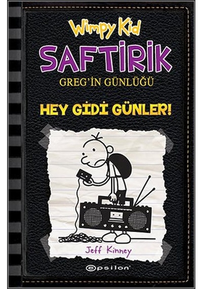Saftirik Greg'in Günlüğü 10 - Hey Gidi Günler! - Jeff Kinney - Epsilon Yayınevi