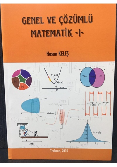 Genel ve Çözümlü Matematik 1 Hasan Keleş
