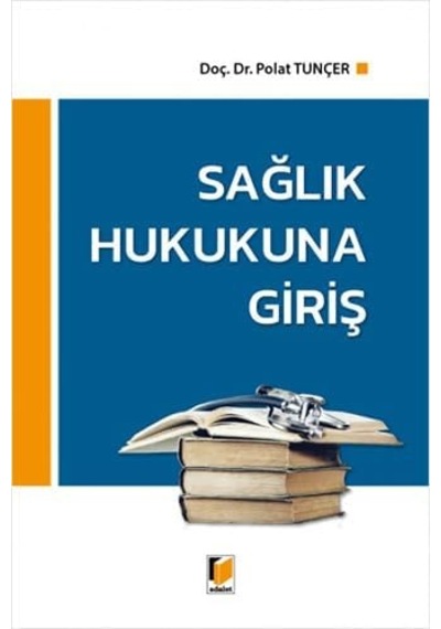 Sağlık Hukukuna Giriş