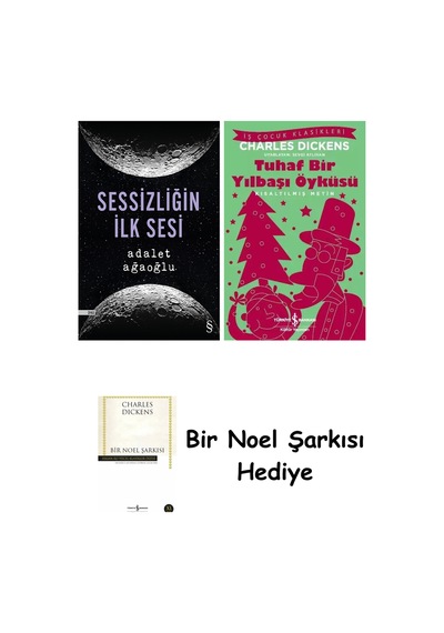 Sessizliğin İlk Sesi + Tuhaf Bir Yılbaşı Öyküsü + Bir Noel Şarkısı