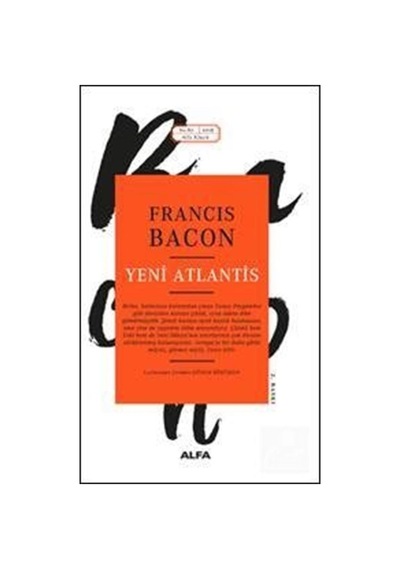 Yeni Atlantis - Francis Bacon - Alfa Yayıncılık