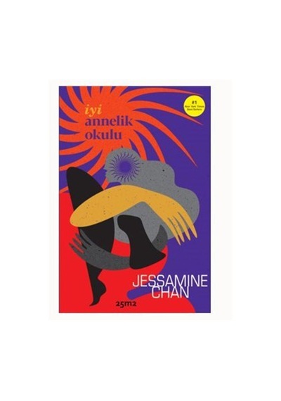 İyi Annelik Okulu / Jessamine C Chan