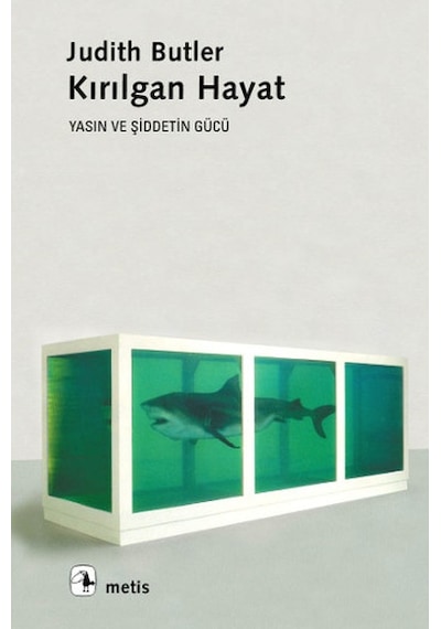 Kırılgan Hayat - Judith Butler - Metis Yayınları