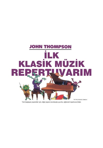 İlk Klasik Müzik Repertuvarım-John Thompson-Pan Yayıncılık