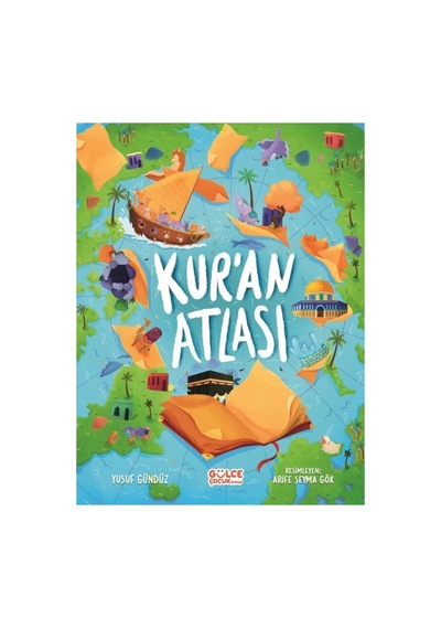 Kuran Atlası Yusuf Gündüz Büyük Boy Ciltli Resimli Gülce Çocuk