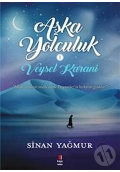 Aşk'a Yolculuk - Sinan Yağmur - Kapı Yayınları