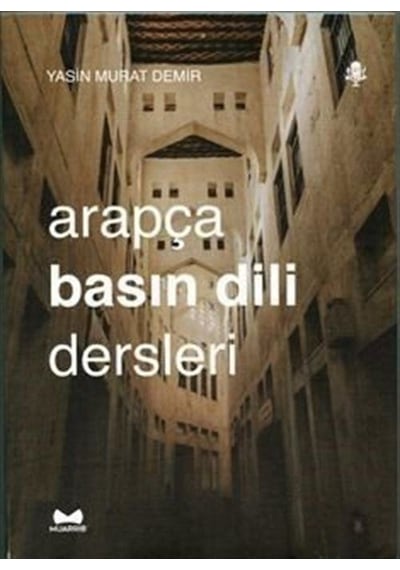 Arapça Basın Dili Dersleri / Yasin Murat Demir