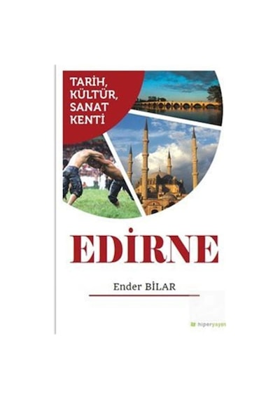 TarihKültürSanat Kenti Edirne - Ender Bilar - Hiperlink