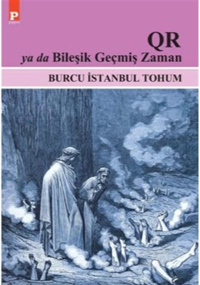 Qr Ya Da Bileşik Geçmiş Zaman / Burcu İstanbul Tohum