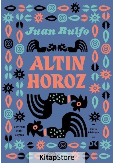 Altın Horoz - Juan Rulfo - Doğan Kitap