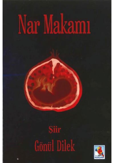 Nar Makamı Gönül Dilek