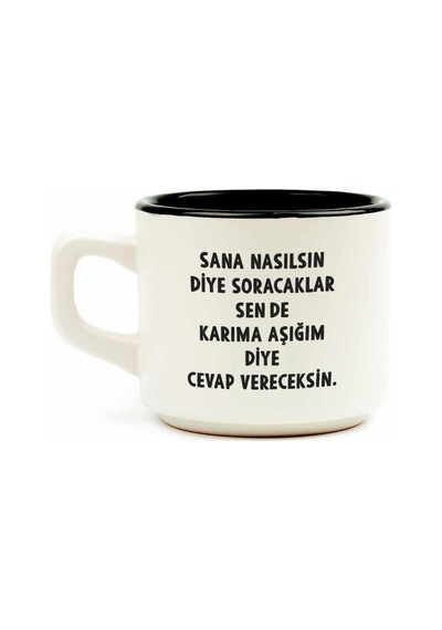Karıma Aşığım Diye Cevap Vereceksin Beyaz Venüs Kupa - Hediye Seramik Kupa Acı Kahve