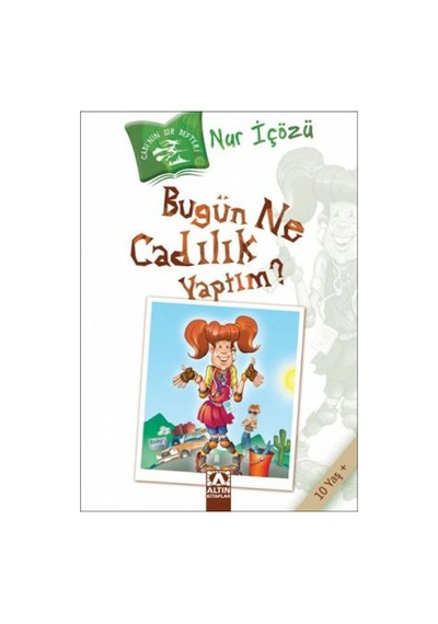 Bugün Ne Cadılık Yapsam Nur Içözü Altın Yay