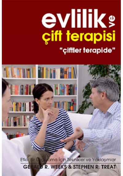 Evlilik ve Çift Terapisi  Çiftler Terapide - Gerald R. Wekks - Pusula Yayınevi