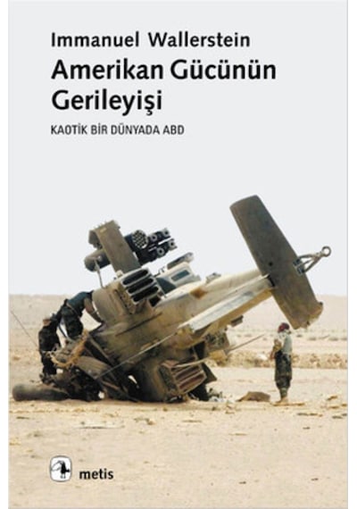 Amerikan Gücünün Gerileyişi 9789753424400